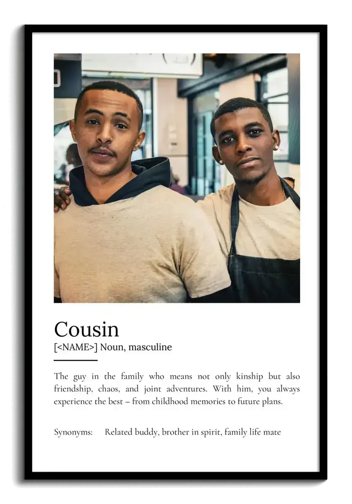 Custom cousin definition poster with one rectangular photo and dictionary-style text in a black frame