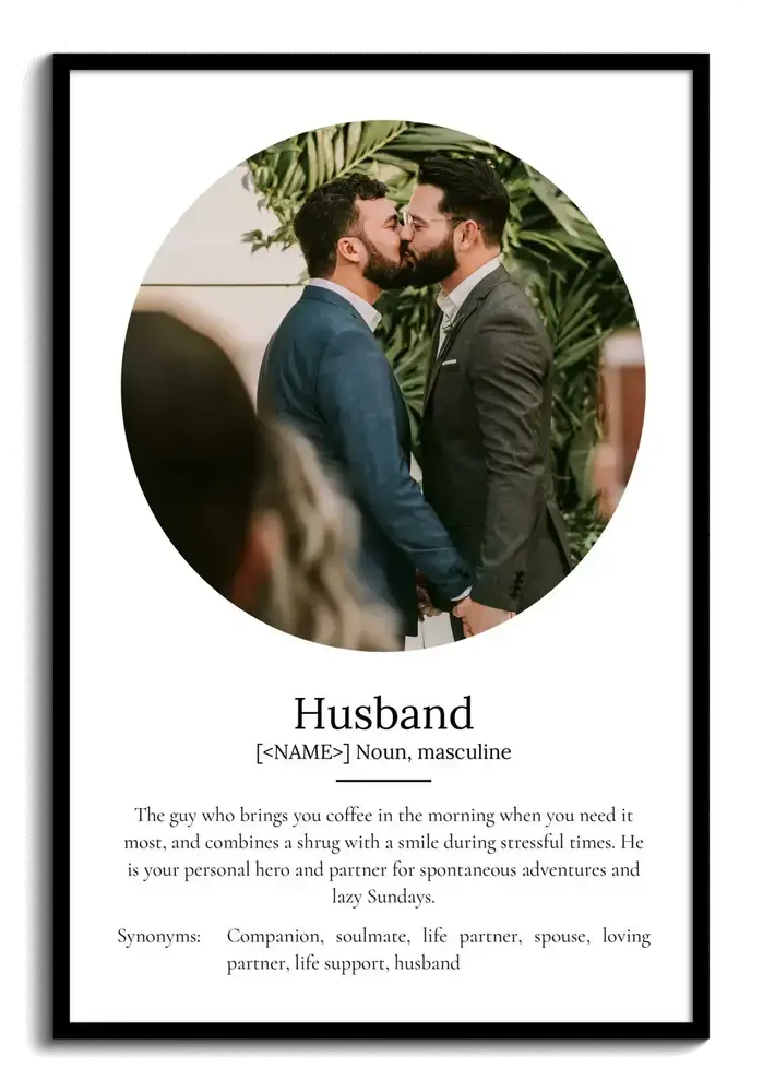 Black-framed husband definition poster with a round photo of two grooms, a personal anniversary gift