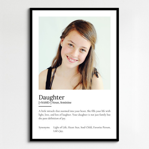 Create Your Own: Personalized Daughter Definition Poster with Photo